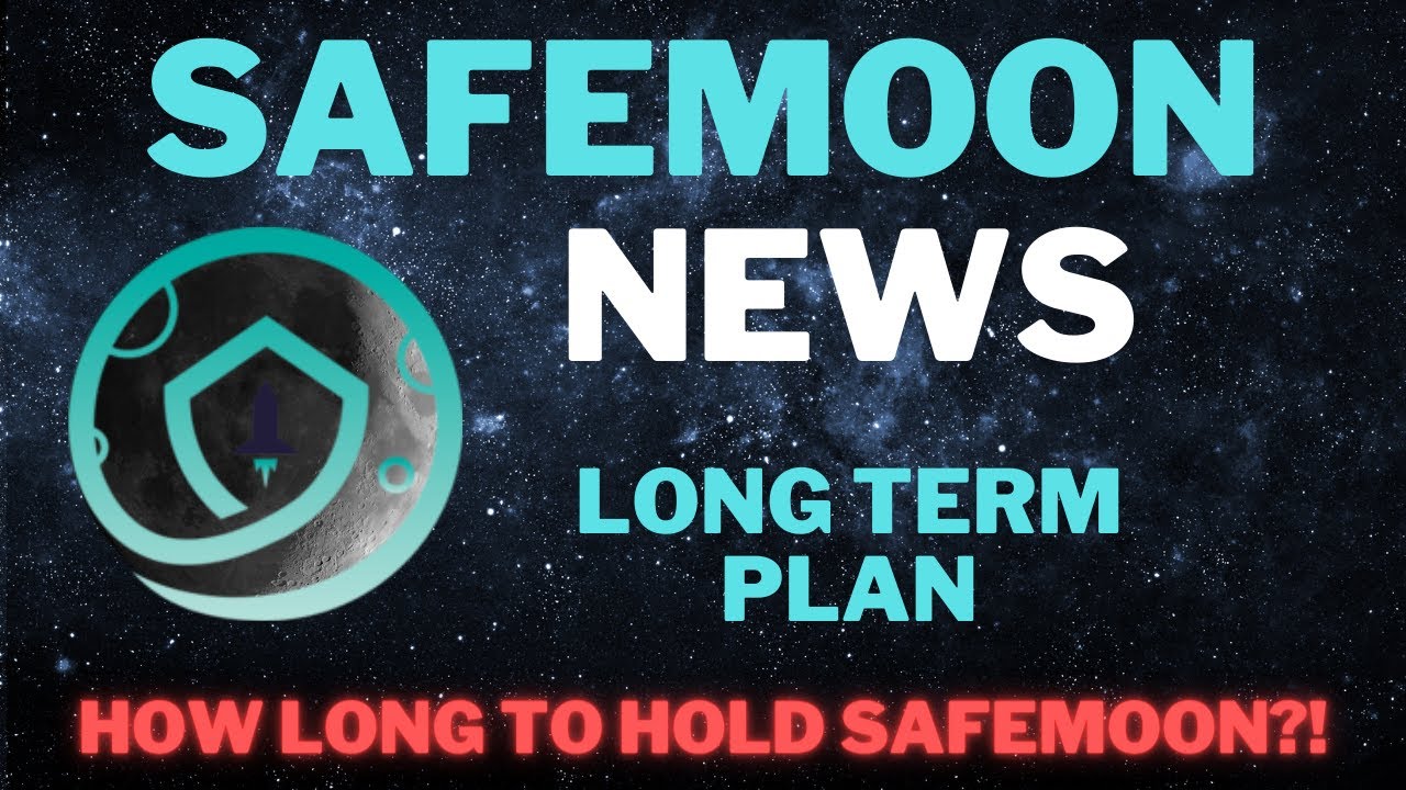 SAFEMOON NEWS 🚀 SAFEMOON PRICE UPDATE 🚀 LONG TERM SAFEMOON PLAN 🚀