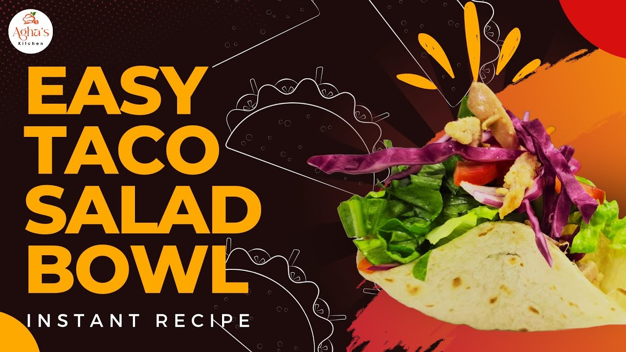 Easy Taco Salad Bowl Recipe #aghaskitchen