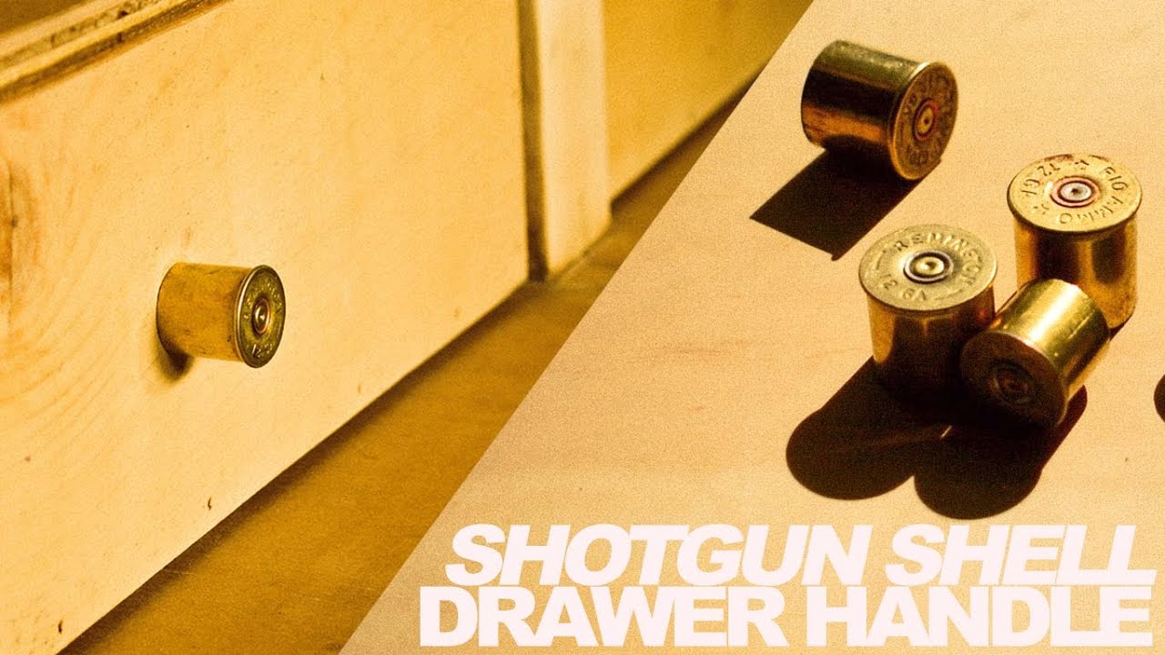 Easy Shotgun Shell Drawer Handle