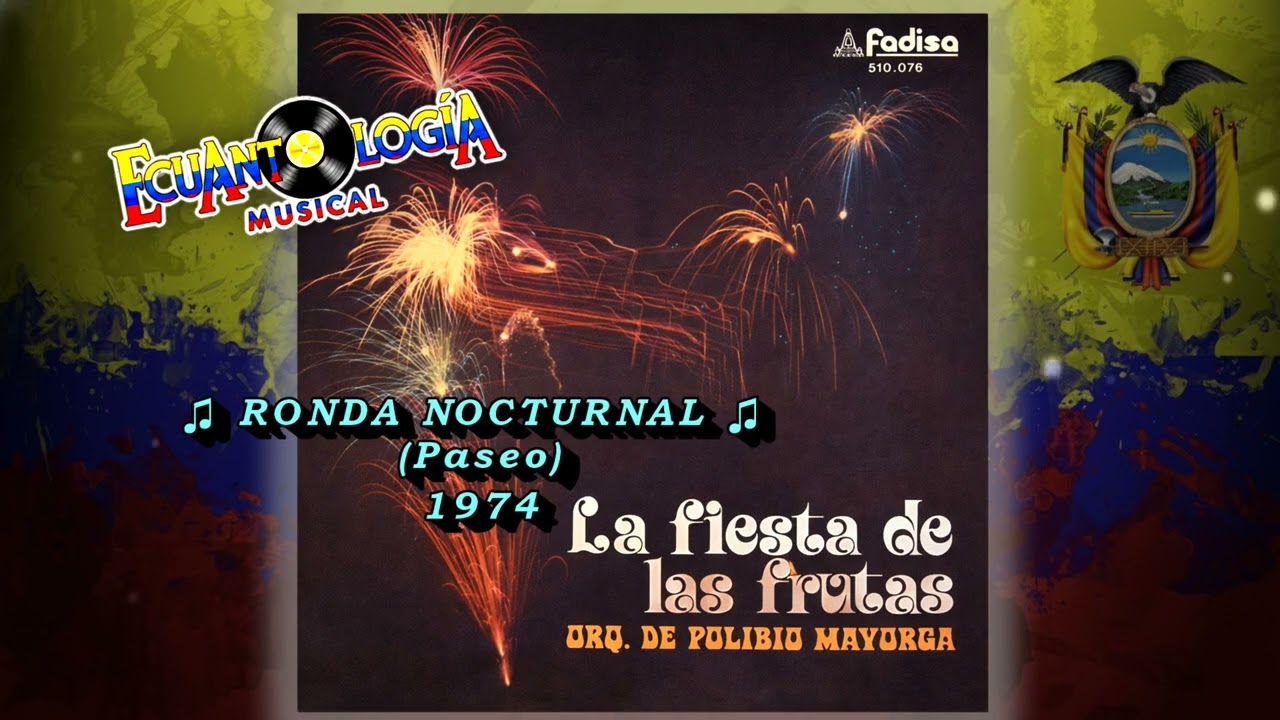 ♬ (PASEO) RONDA NOCTURNAL ♬ Polibio Mayorga y su Conjunto |Año 1974