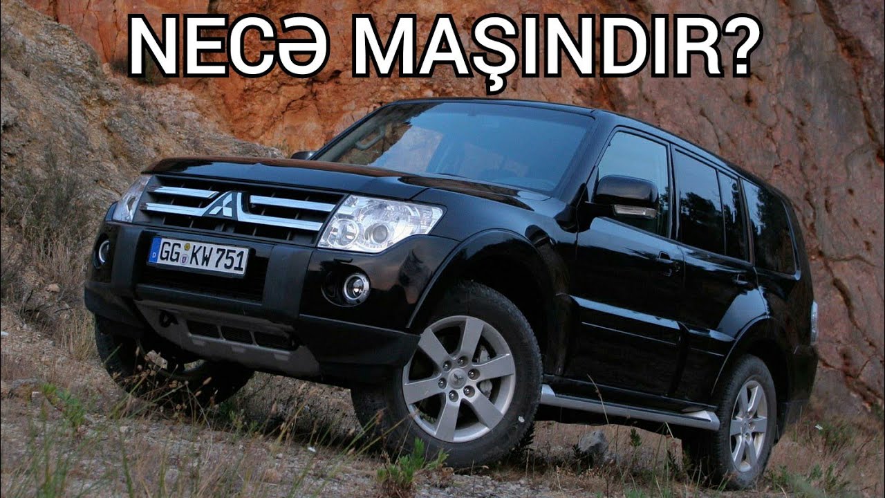 Mitsubishi Pajero necə maşındır?
