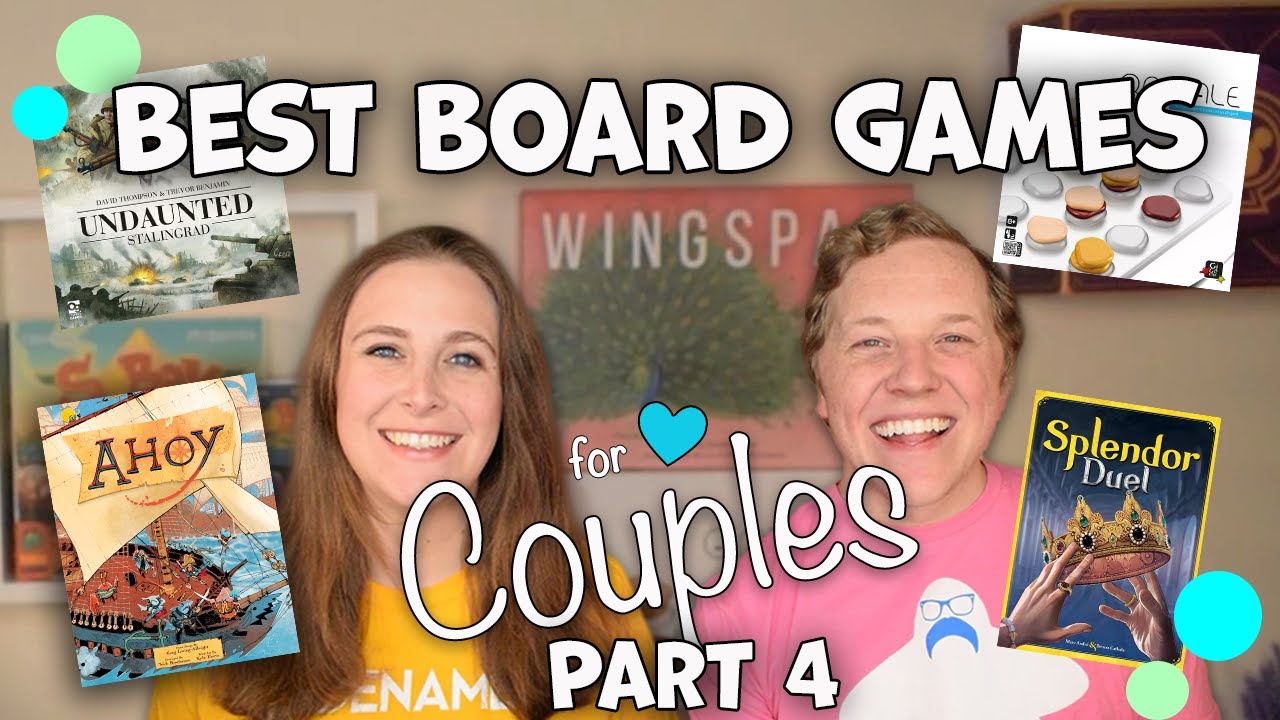 Top 10 Board Games for Couples: PART FOUR!