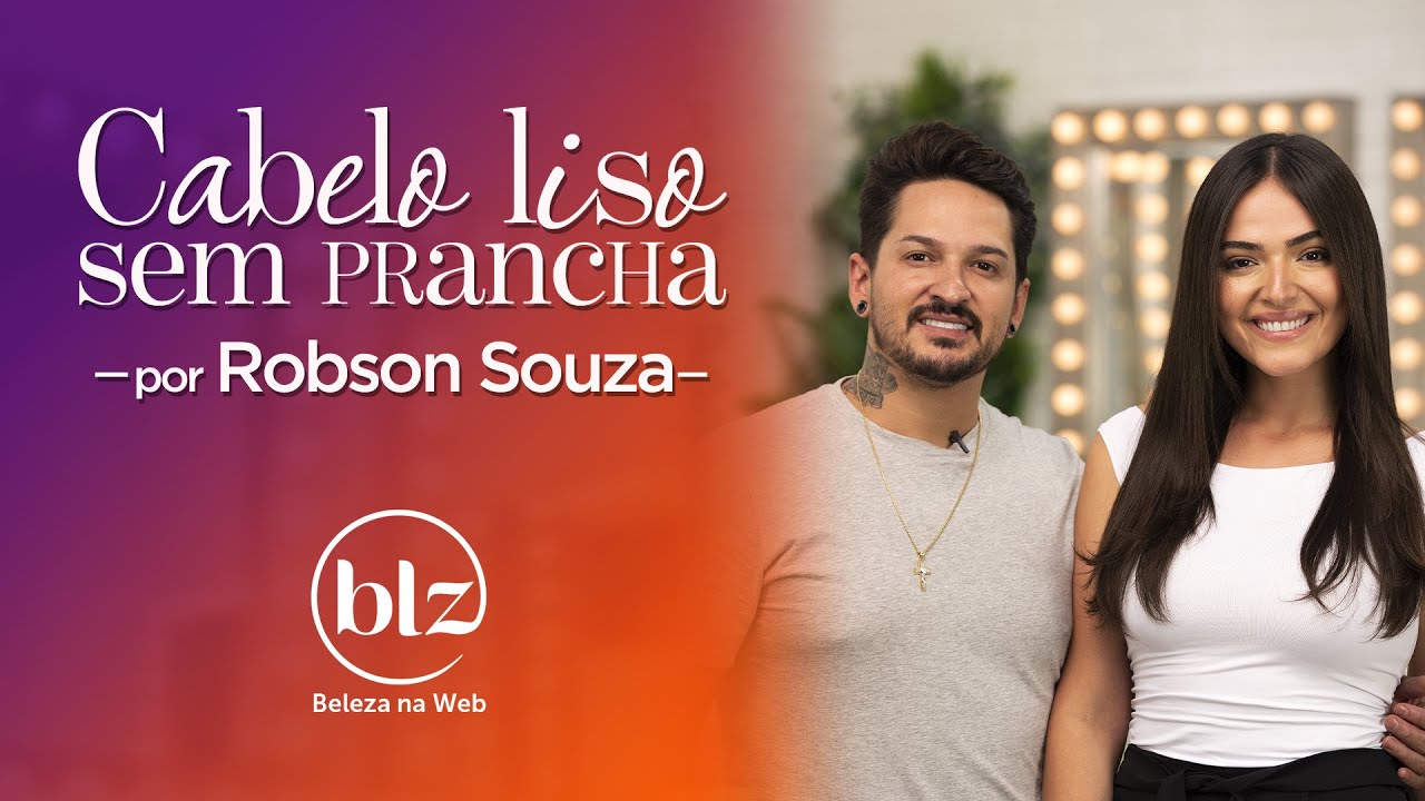 Como fazer uma escova lisa com Robson Souza | Beleza na Web