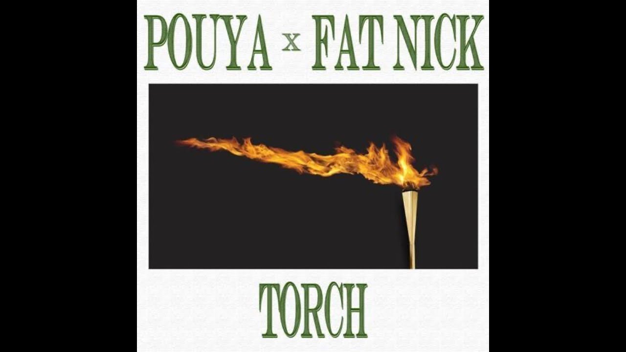 Pouya, Fat Nick - Torch [Prod: Flexatelli]