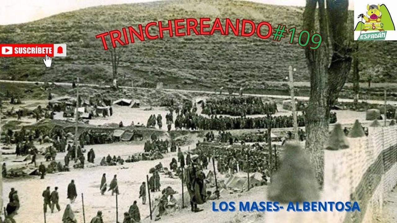 BUSCAMOS UN CAMPO DE CONCENTRACIÓN DE LA GUERRA CIVIL-TRINCHEREANDO#109
