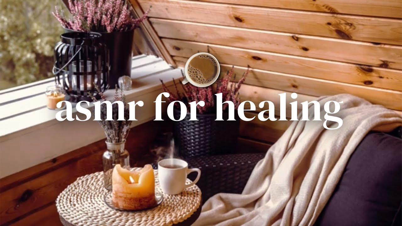 ASMR Ambience For a Healing Heart ❤️‍🩹