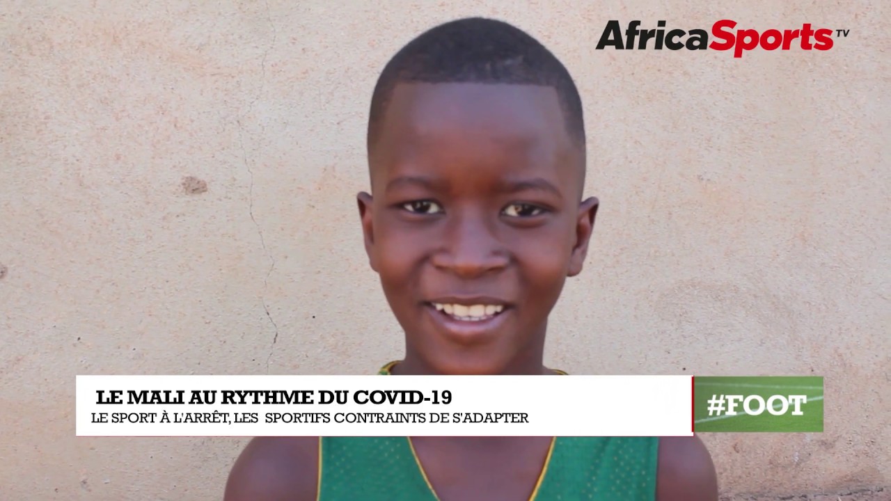 REGARDS D'AFRIQUE - #MALI, CONFINEMENT & FOOT AU 