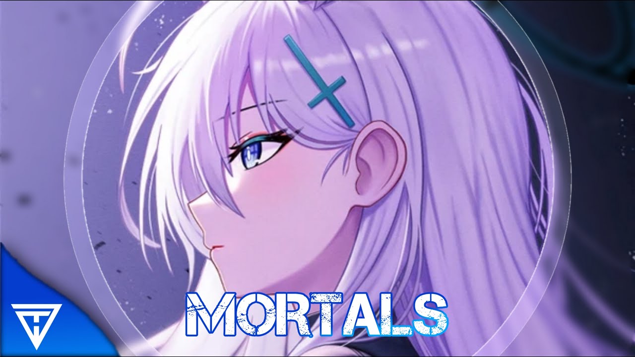 Nightcore - Mortals (Lyrics)