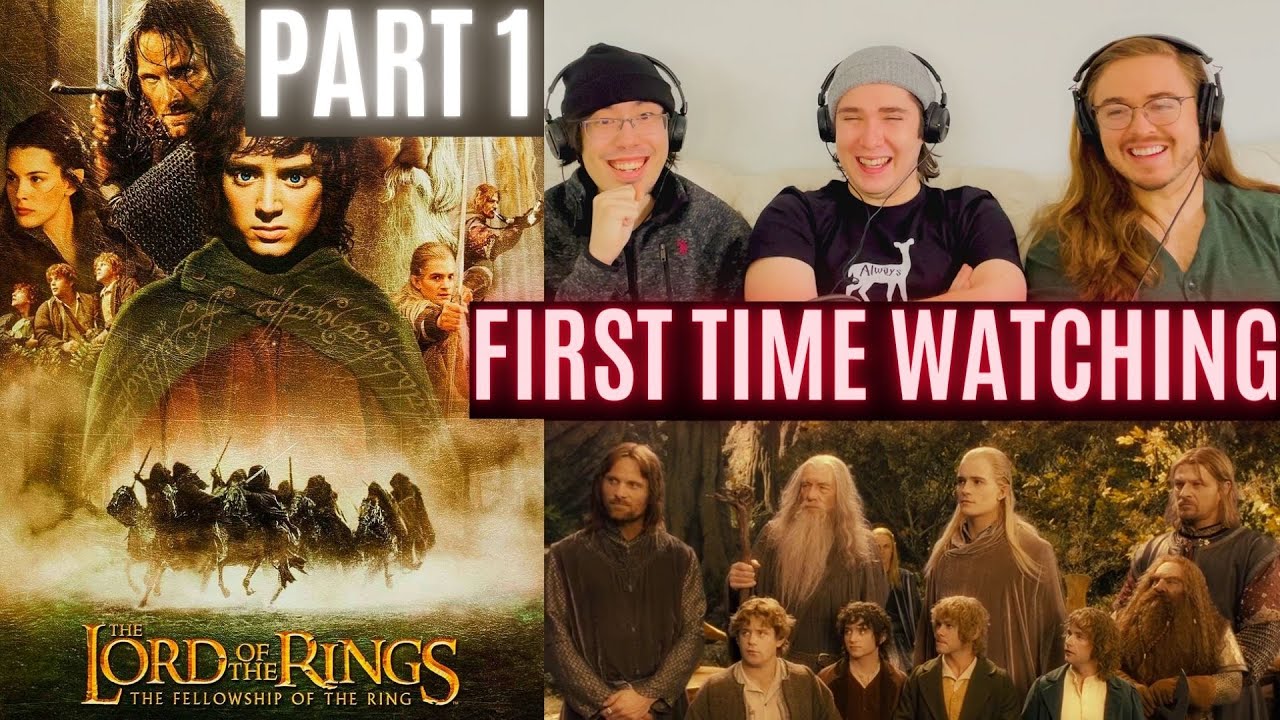 FIRST TIME WATCHING: LOTR - The Fellowship of the Ring (pt. 1) ...they have ASSEMBLED!!