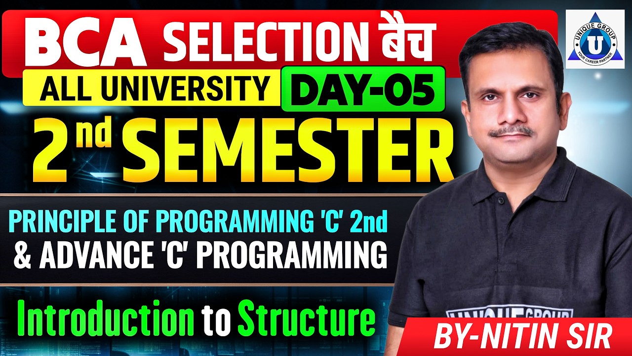BCA 2nd Semester | Principles of Programming ‘C’ + Advanced C Programming | Complete Lecture |DAY-05