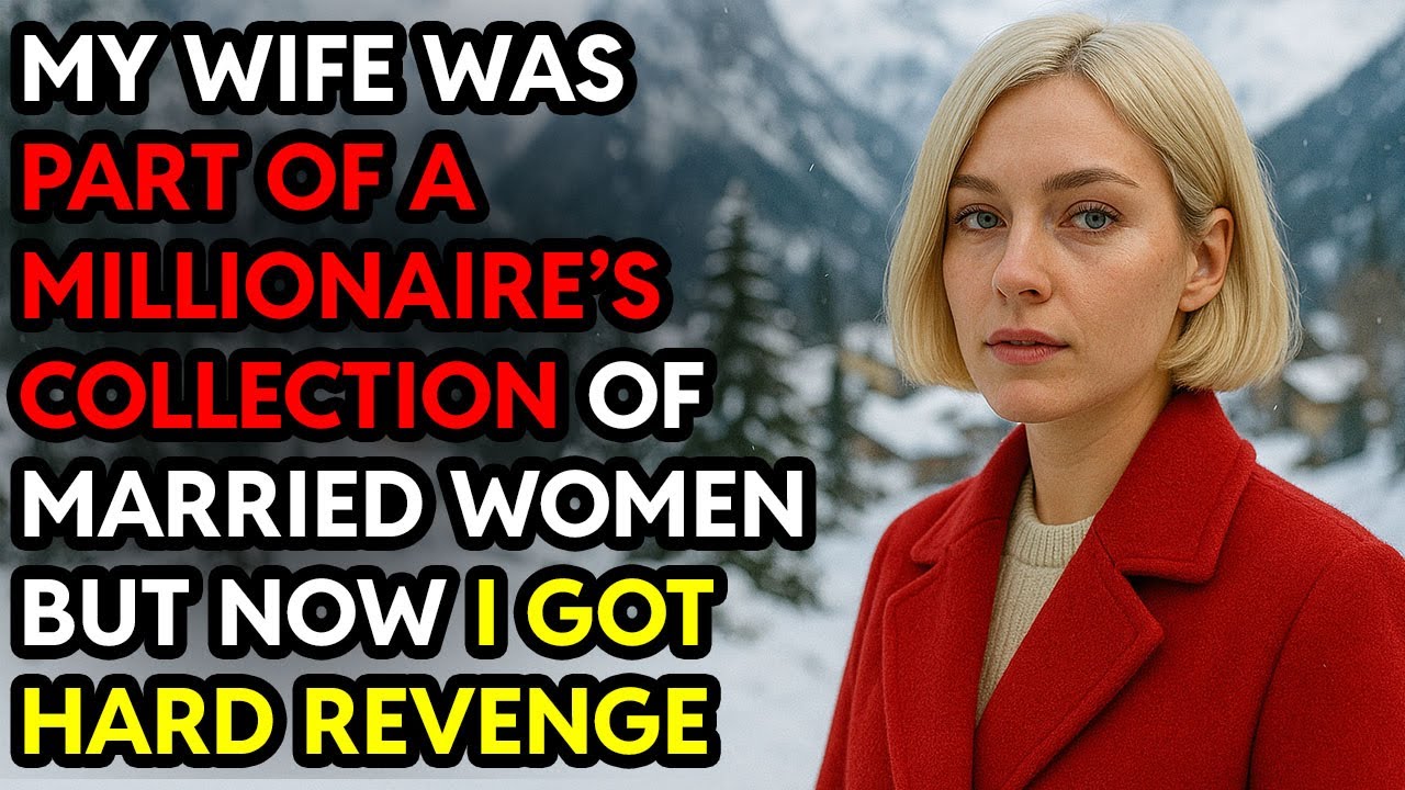 My Wife Was Part of a Millionaire’s Collection of Married Women now I Got Revenge Story AudioBook
