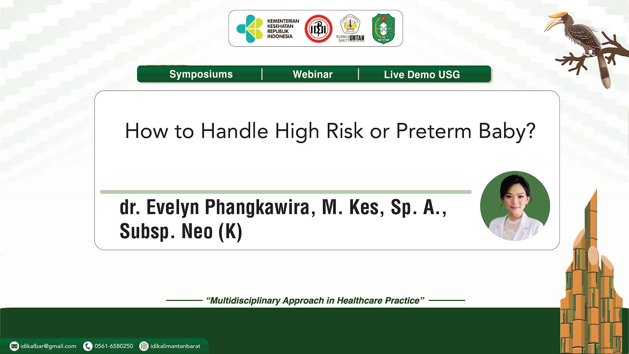 Webinar IDI KALBAR 11 - Penatalaksanaan Bayi Prematur - dr. Evelyn, M. Kes., Sp. A., Subsp. Neo (K)
