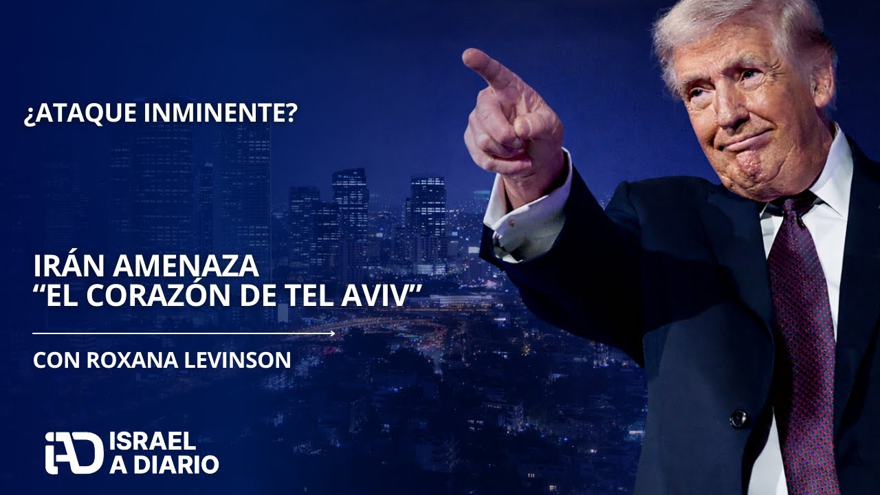 Cuenta regresiva: Trump amenaza a Irán, Tel Aviv está en la mira