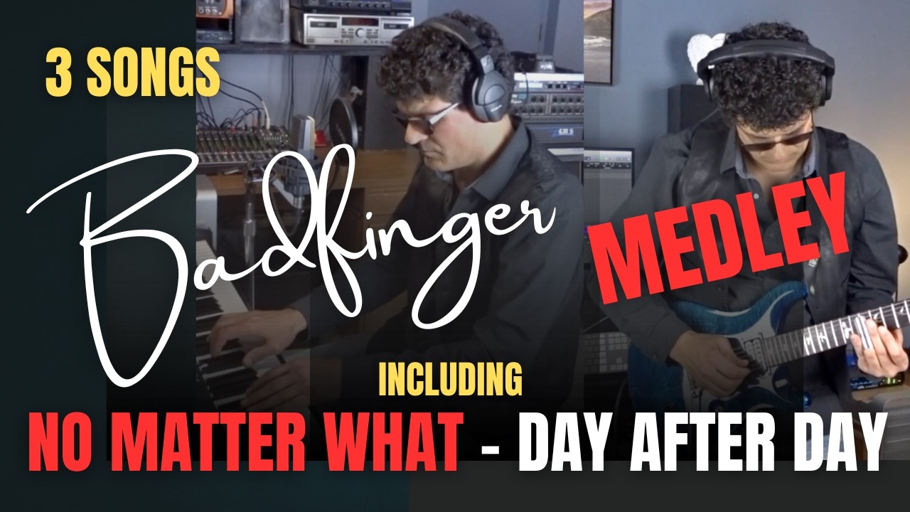 Badfinger Medley - by Pete Palazzolo.      No Matter What, Come and Get It and Day After Day