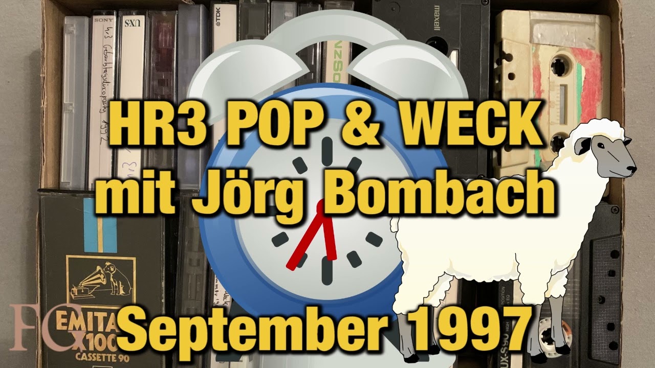 HR3 Pop und Weck mit Jörg Bombach (September 1997)