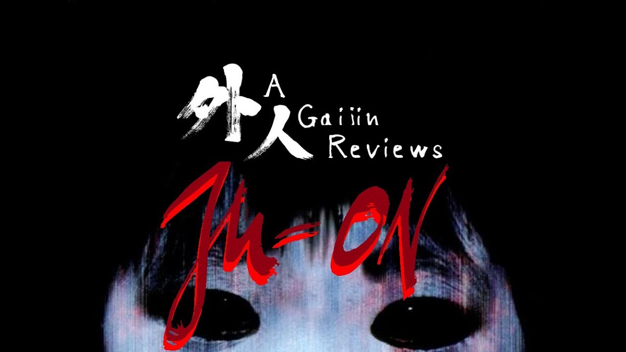 Gaijin Reviews - Ju-On Series