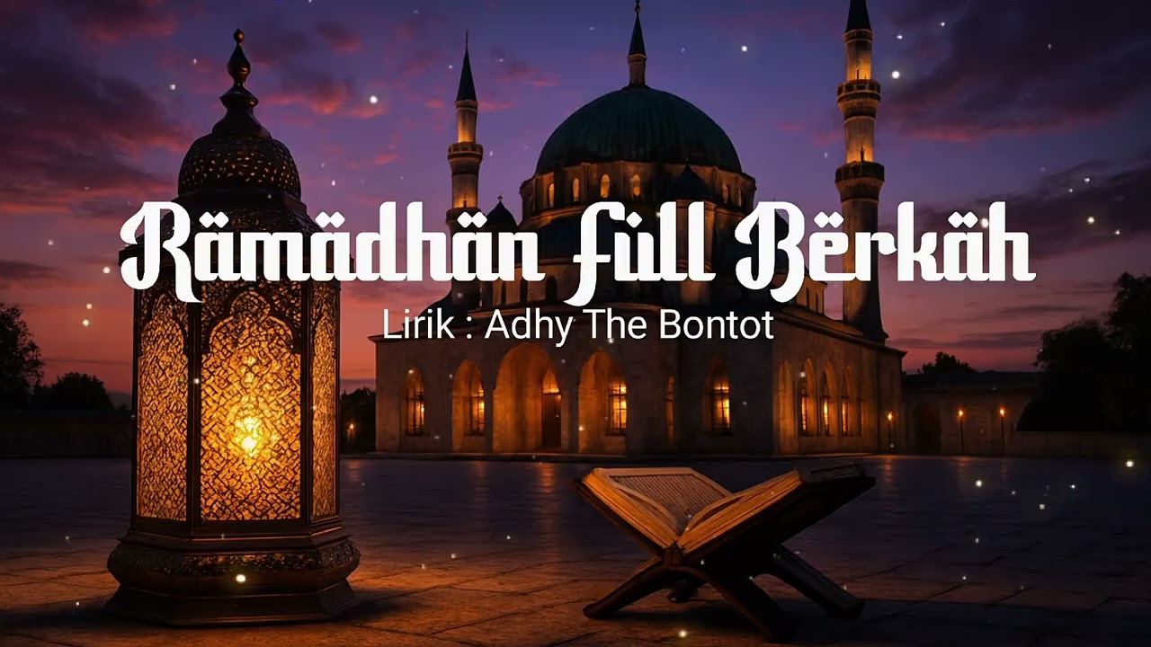 Ramadhan full berkah | Adhy The Bontot