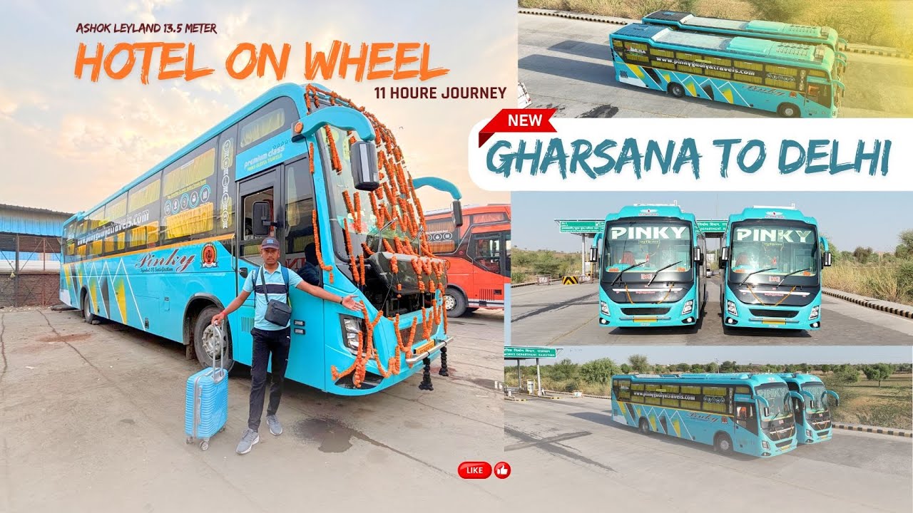New Pinky Gudiya travels || Gharsana to delhi || Hotel on Wheel || 11 hours journey ||
