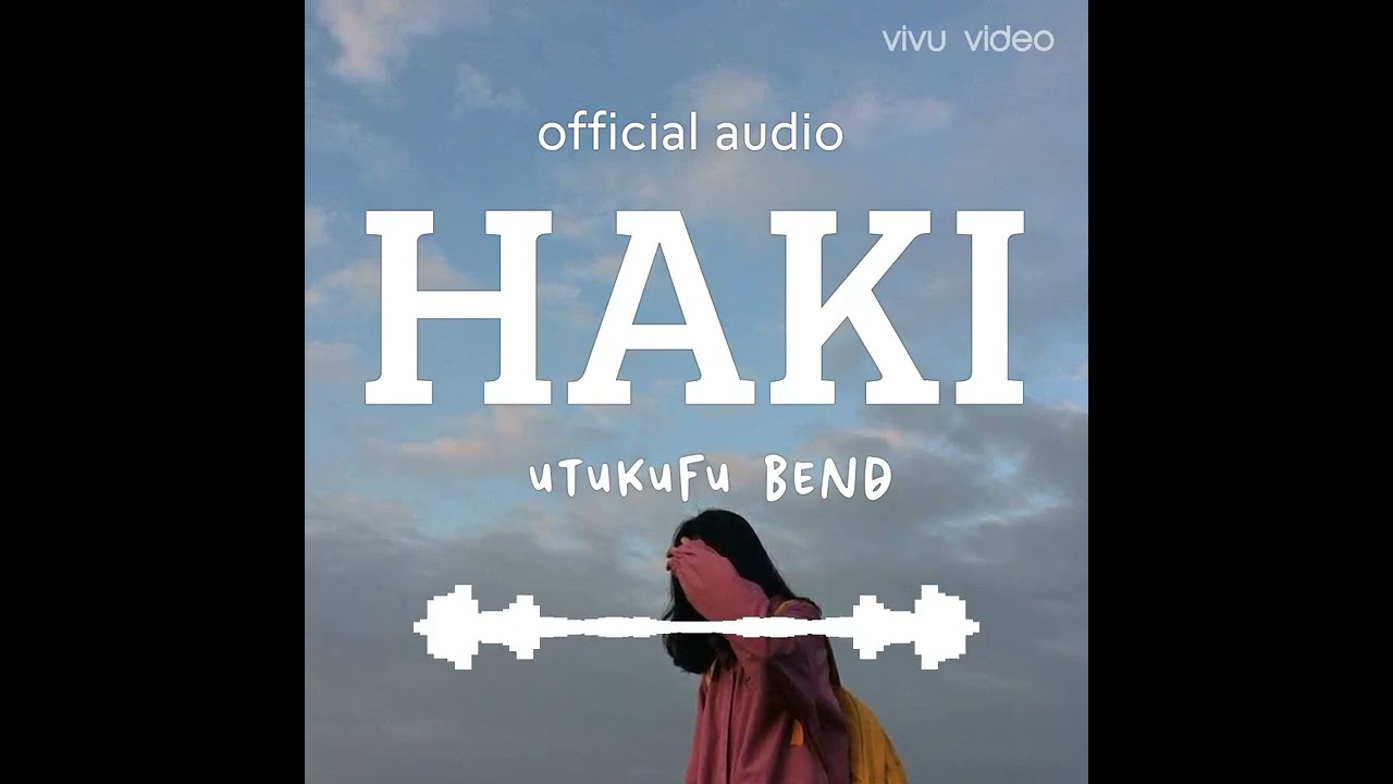 utukufu bend - HAKI - offial audio