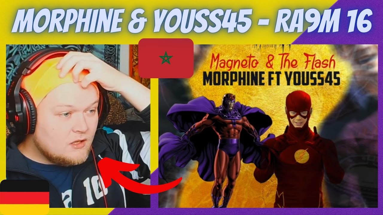 🇲🇦 Youss45 ft. Morphine - Ra9m 16 | GERMAN Reaction | Magneto & The Flash