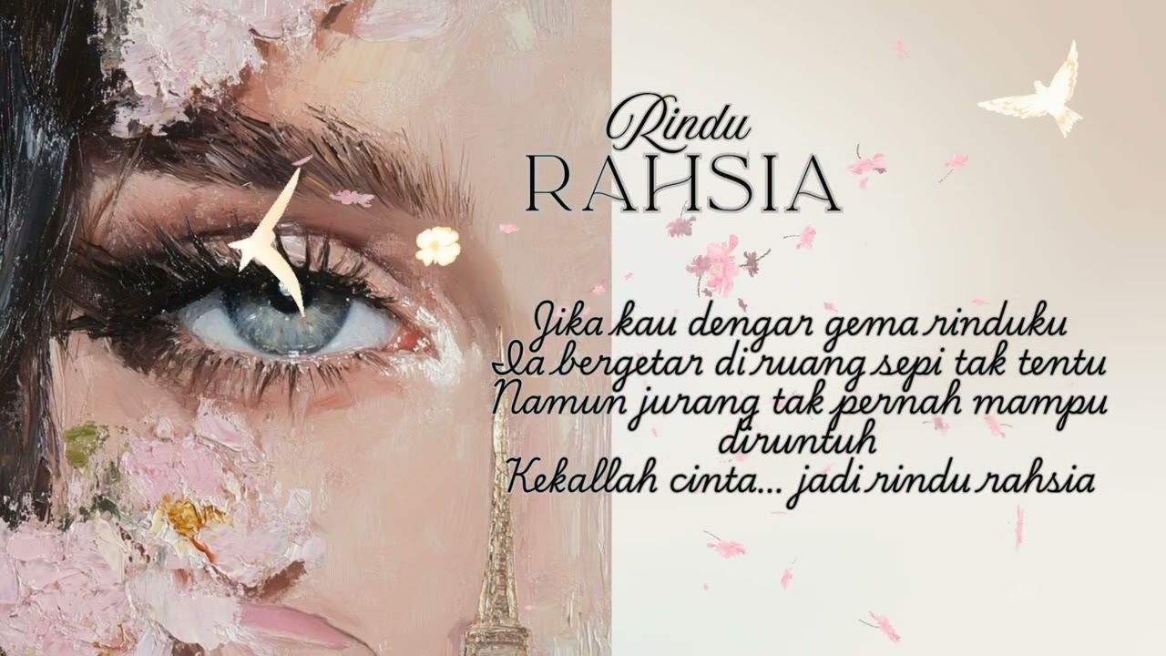 Rindu Rahsia  |  Diam-diam menyimpan rindu