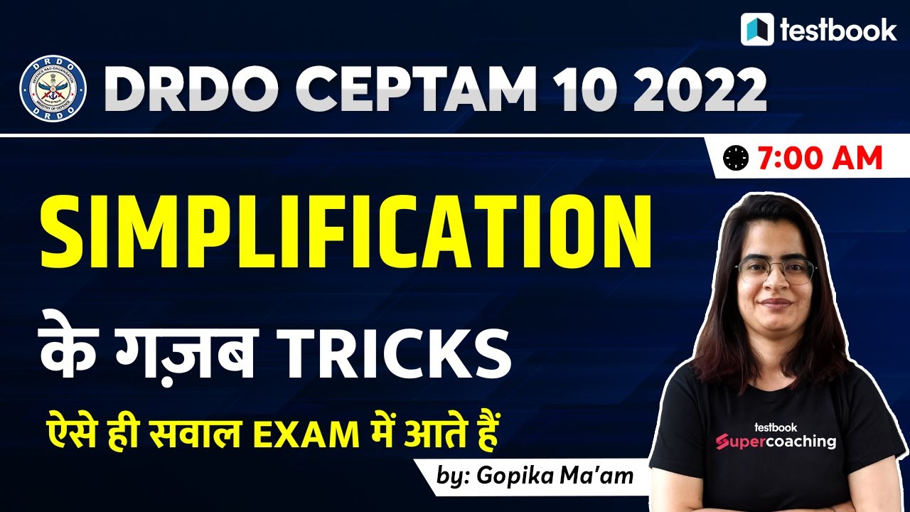 DRDO CEPTAM 10 2022 Math Questions | Simplification for DRDO CEPTAM 10 By Gopika Ma'am