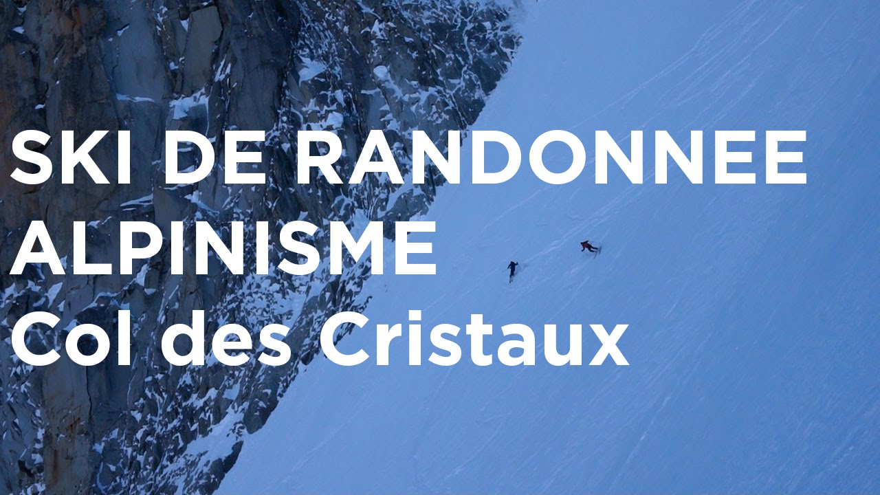 Col des Cristaux Bassin Glacier d'Argentière alpinisme ski de randonnée montagne Chamonix Mont Blanc