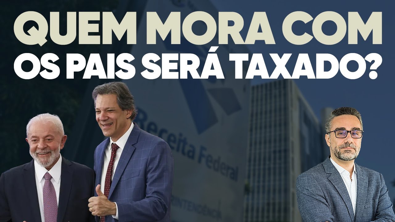 🚨 Adultos que moram com os pais serão taxados pela Receita?