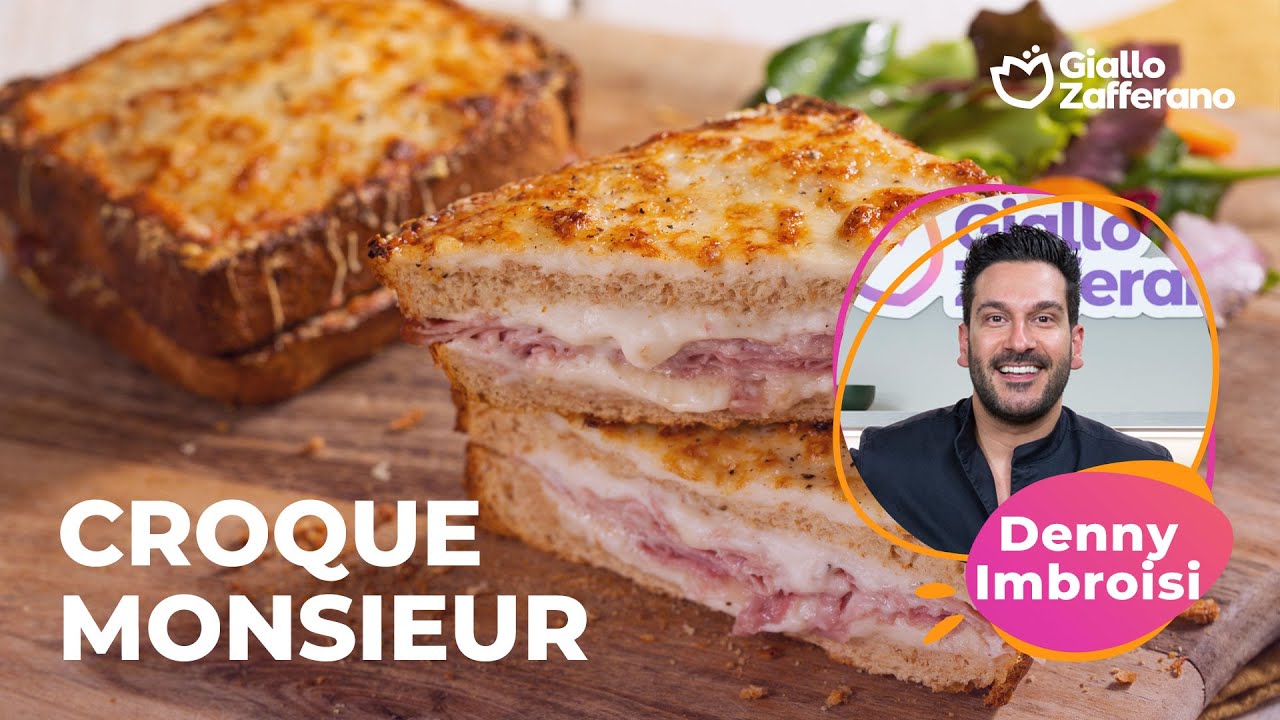 CROQUE MONSIEUR - la RICETTA PERFETTA dello CHEF DENNY IMBROISI😍🥪🧀