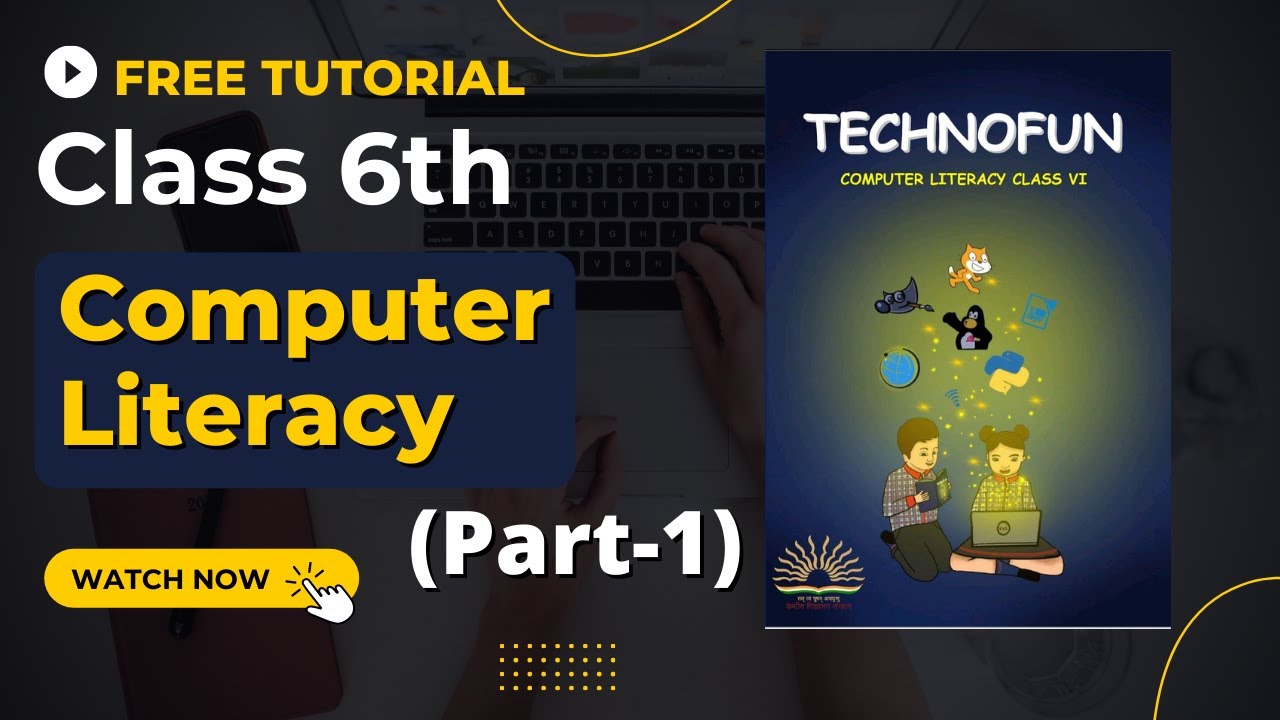 Class 6 Computer literacy Technofun  (Part-1) | Introduction