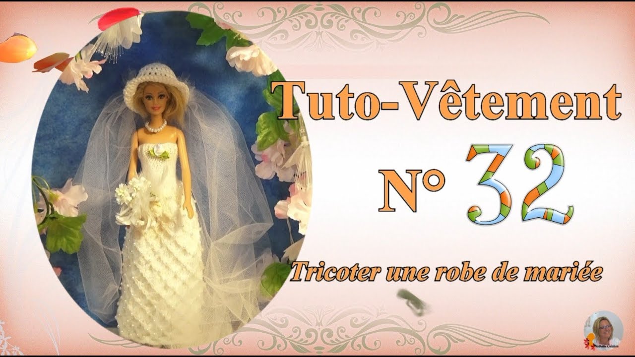 🥢 Tuto Vêtement N°32 | 👰Tricoter une robe de Mariée