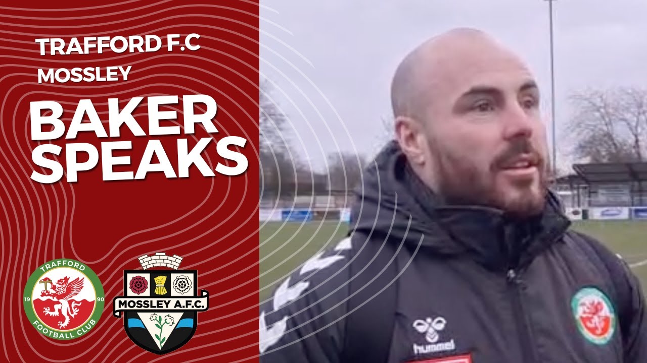 Bakes Speaks after our draw with Mossley