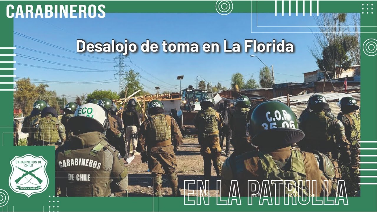 EN LA PATRULLA: Desalojo de toma en La Florida