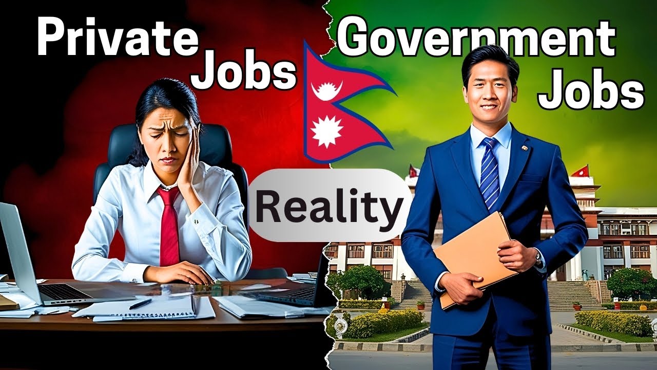 Government VS Private Job? | Decide Your Career Between these Two Sectors | Er. Nabin Bhatta