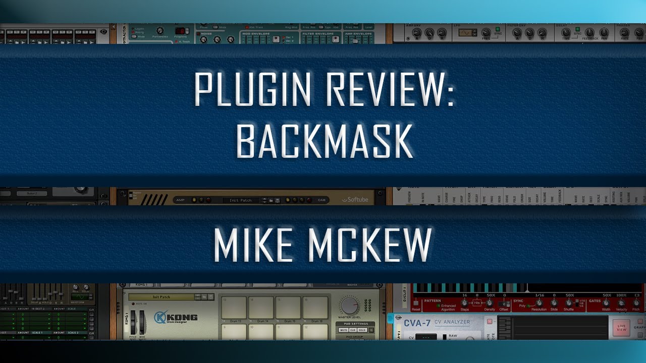 Plugin Review of Backmask by Freakshow Industries