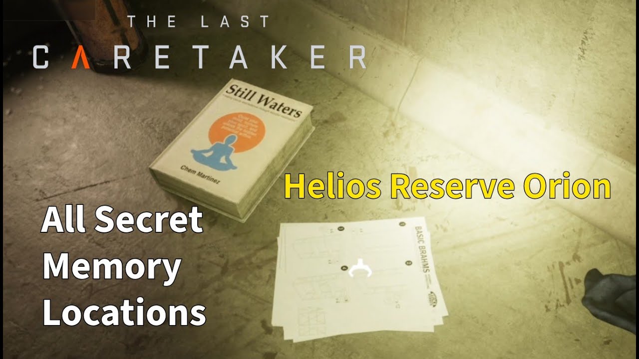 All Secret Memory Locations of Helios Reserve Orion, The Last Caretaker