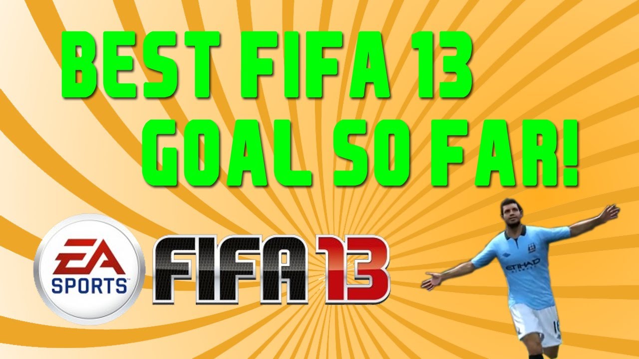 BEST FIFA 13 GOAL SO FAR?!
