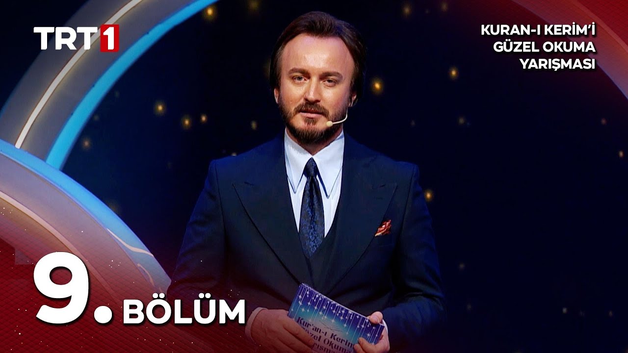 Kur’an-ı Kerim’i Güzel Okuma Yarışması 9. Sezon 9. Bölüm