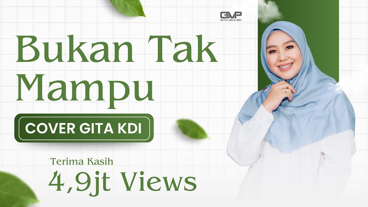 BUKAN TAK MAMPU - COVER BY GITA KDI