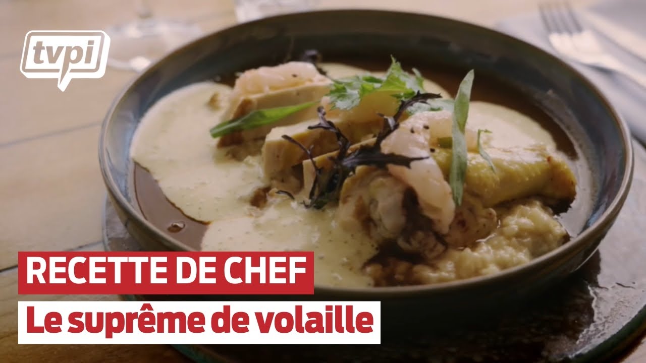 👨‍🍳 Recette de chef : Le suprême de volaille de l'Ezkaratza
