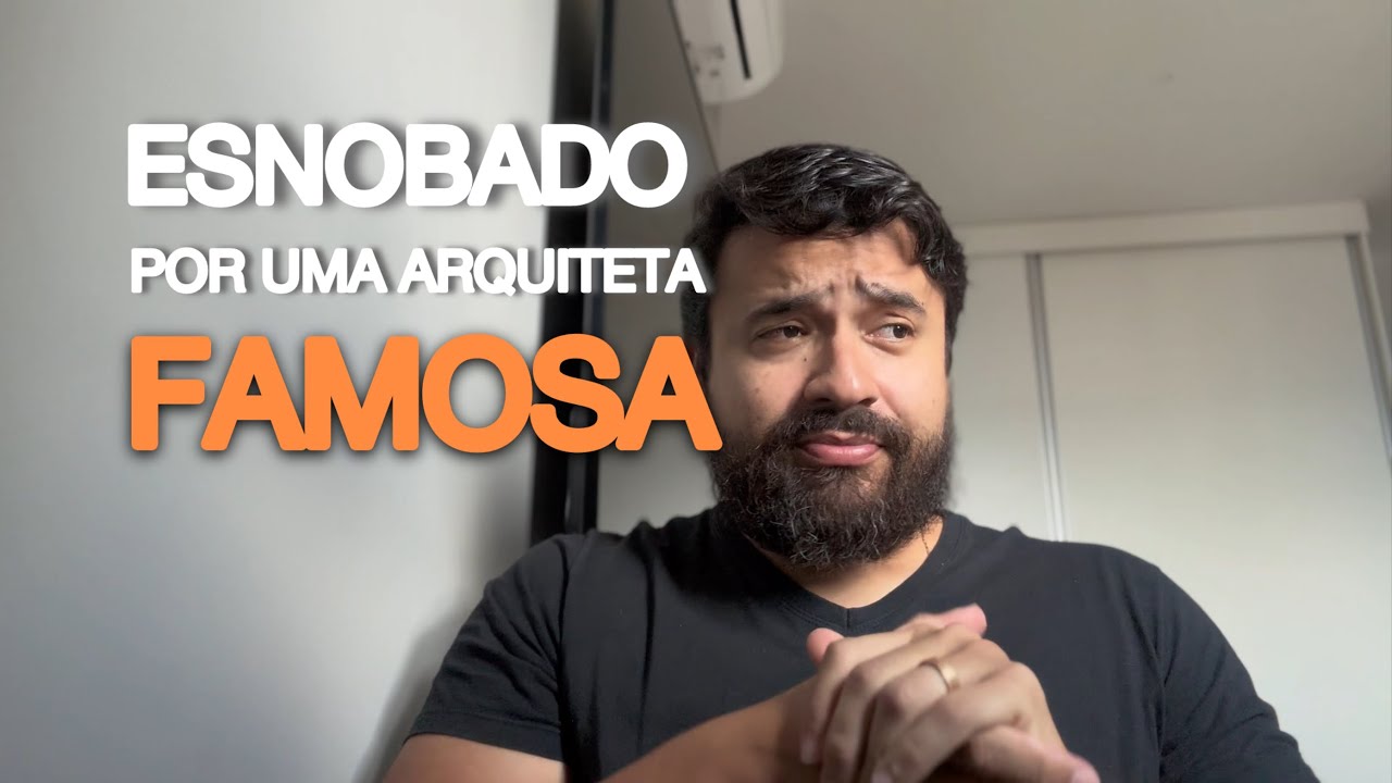 TODO ARQUITETO É ARROGANTE? 