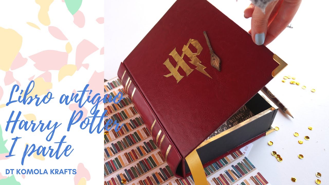LIBRO ANTIGUO CAJA SECRETA- Harry Potter - Tutorial Scrapbooking