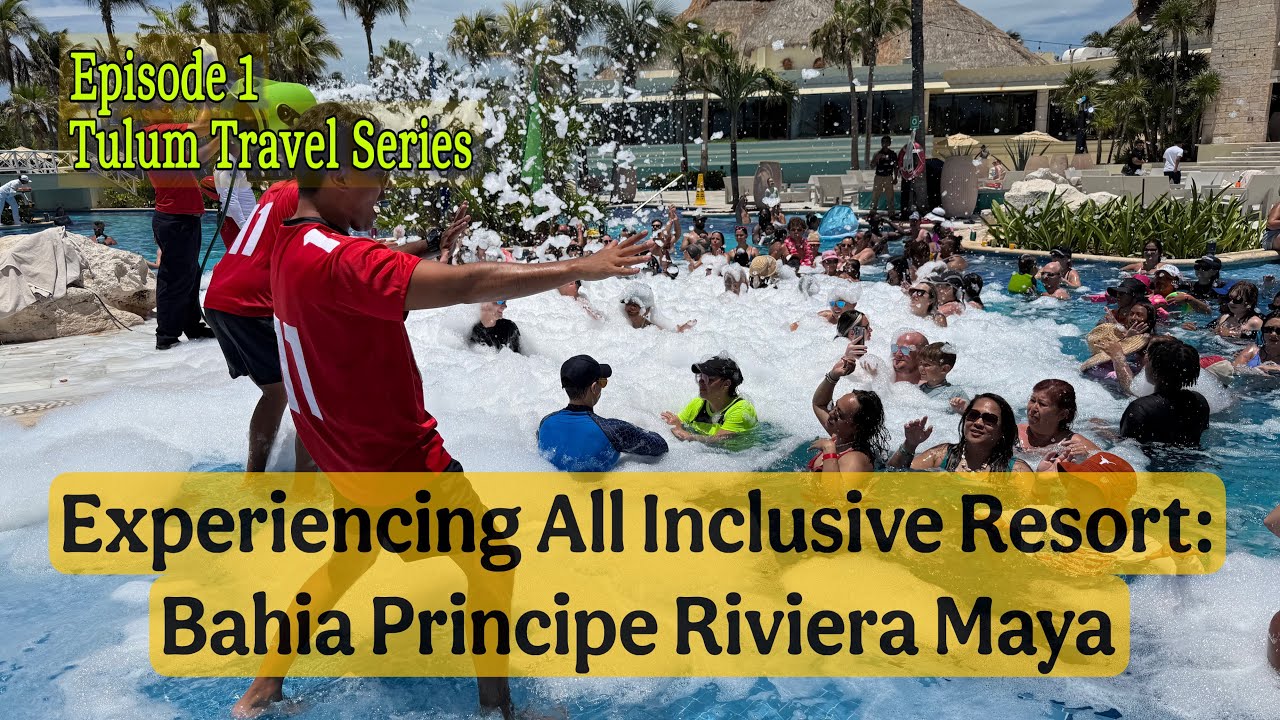 Experiencing Bahia Principe All Inclusive Resorts : Tulum Travel 🇲🇽Series (Episode 1) 