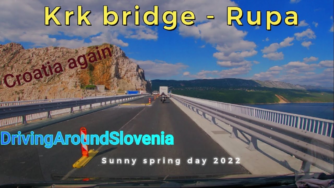 Krk bridge  -  Rupa (CRO-SLO border)