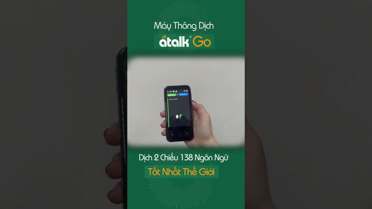 Sử dụng m&aacute;y phi&ecirc;n dịch Atalk Go dịch từ tiếng Đức sang tiếng Việt
