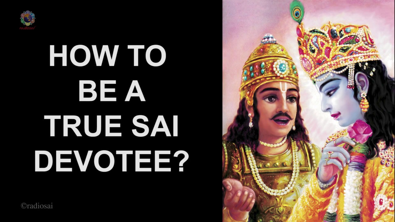 How to Be a True Sai Devotee