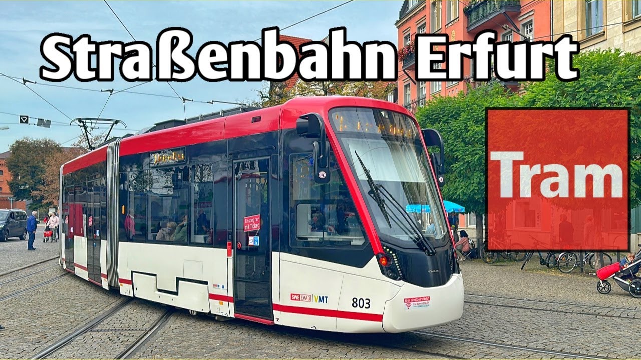 Tram Erfurt - Straßenbahn Erfurt 2022 | EVAG 2022