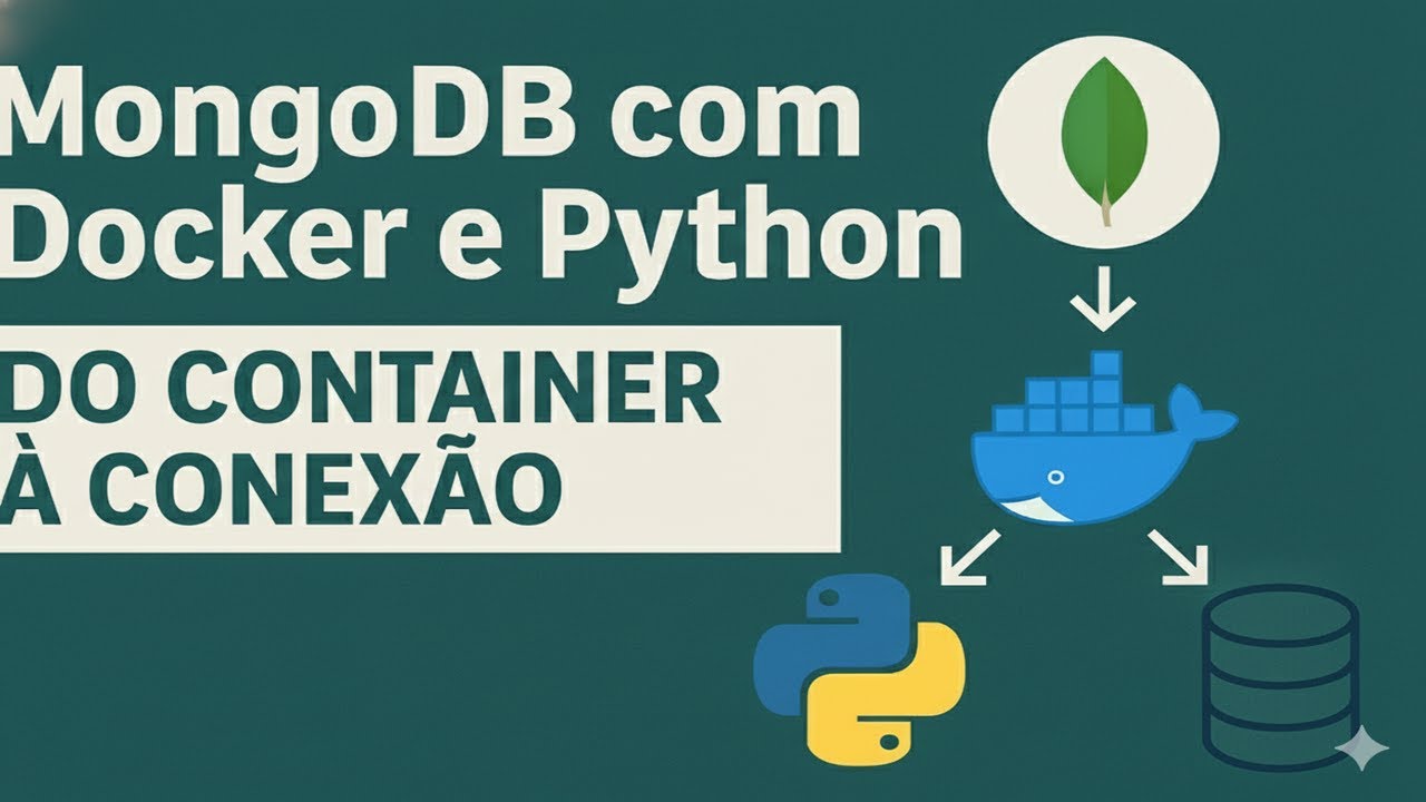 MongoDB com Docker e Python: Do Container à Conexão