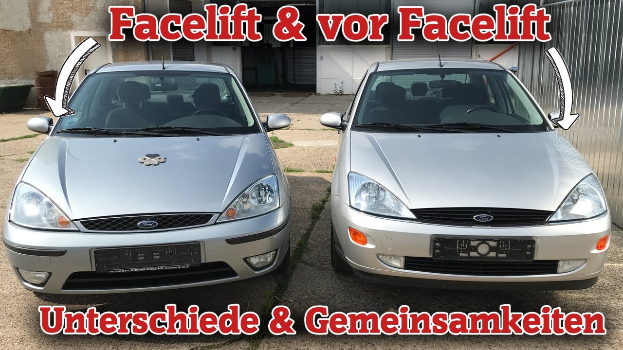 Ford Focus MK1 Facelift - vor Facelift | Gemeinsamkeiten, Unterschiede, wissenswertes | the F-Team