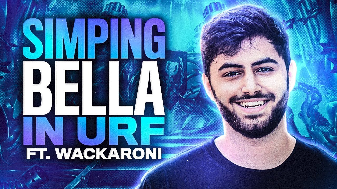 Yassuo | SIMPING BELLA IN URF FT. THE GREAT WACKARONI